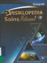 Ensiklopedia Sains Islam; Geografi Vol 6