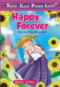 Happy Forever : Hari-hari Seru Miss Onar