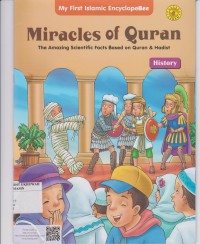 Miracles Of Qur'an : The Amazing Scientific Facts Based on Quran dan Hadis : History