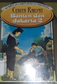 Cerita Rakyat Banten dan Jakarta