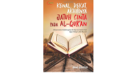 Kenal, Dekat , Akhirnya Jatuh Cinta Pada Al-Qur'an