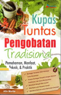 Kupas Tuntas Pengobatan Tradisional