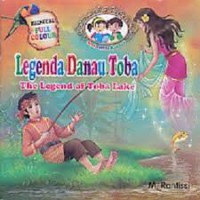 Legenda Danau Toba : The Legend Of Toba Lake