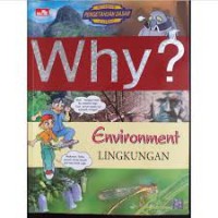 Why ? Lingkungan