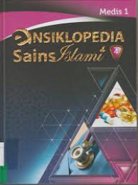 Ensiklopedia Sains Islam; Medis 1; Vol 4