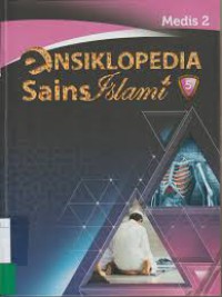 Ensiklopedia Sains Islam; Medis 2; Vol 5