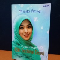 Melukis Pelangi Catatan Hati Oki Setiana Dewi