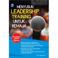 Menyusun Leadership Training Untuk Remaja