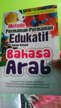 Metode Permainan-Permainan Edukatif  dalam Belajar Bahasa Arab