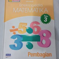 Ensiklopedia Matematika : Pembagian Vol 3