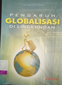 Pengaruh Globalisasi Di Lingkungan