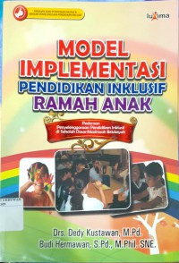 Model Implementasi Pendidikan Inklusif Ramah Anak