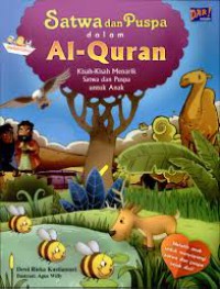 Satwa dan Puspa dalm Al-Qur'an