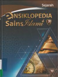 Ensiklopedia Sains Islam; Sejatah Vol 7