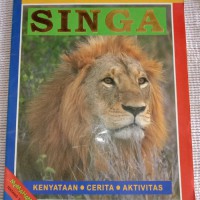 Memahami tentang Satwa : Singa