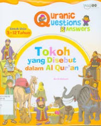 Tokoh yang Disebut dalam Al-Qur'an : Quranic Questions & Answers