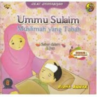 Ummu Sulaim - Muslimah yang Tabah