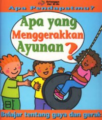 Apa Yang Menggerakkan Ayunan?