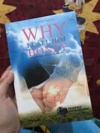 Why I Call Him Honey : Kumpulan Inspiratif Rumah Tangga